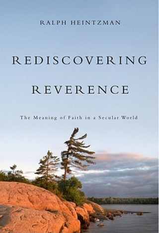 Buch Rediscovering Reverence Ralph Heintzman