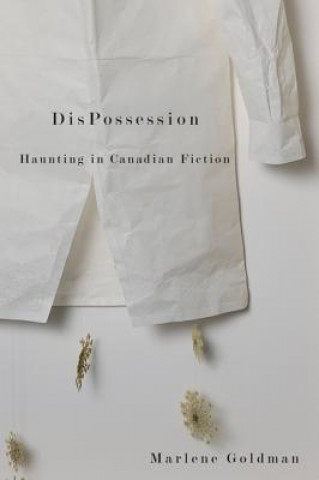 Book DisPossession Marlene Goldman