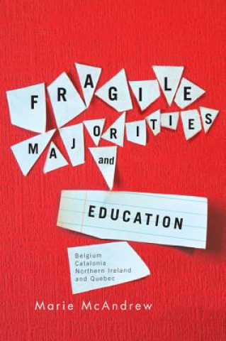 Kniha Fragile Majorities and Education Marie McAndrew