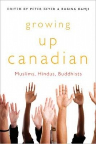 Kniha Growing Up Canadian Rubina Ramji