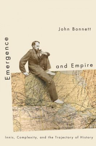 Kniha Emergence and Empire John Bonnett