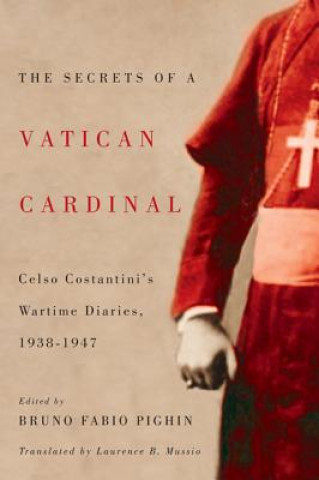 Книга Secrets of a Vatican Cardinal Bruno Fabio Pighin