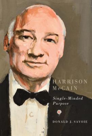 Книга Harrison McCain Donald J. Savoie