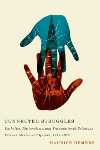 Book Connected Struggles Maurice Demers