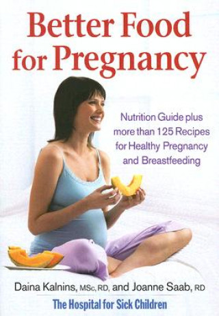 Kniha Better Food For Pregnancy Daina Kalnins