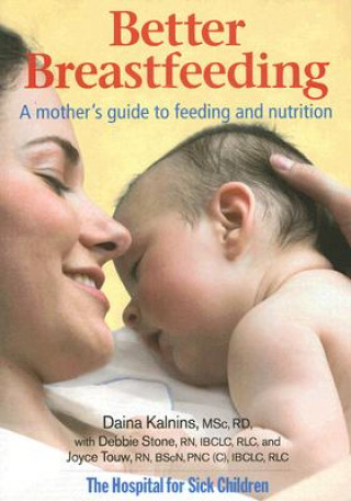 Könyv Better Breastfeeding Daina Kalnins