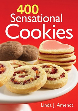 Kniha 400 Sensational Cookies Linda J. Amendt