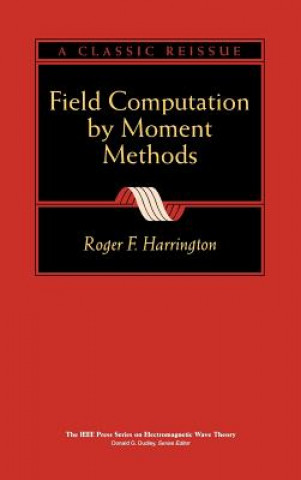 Książka Field Computation by Moment Methods Roger F. Harrington