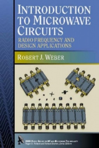 Carte Introduction to Microwave Circuits Robert J. Weber