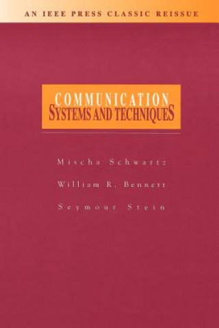 Książka Communication Systems and Techniques  (An IEEE Classic Reissue) Mischa Schwartz