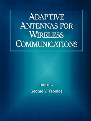 Książka Adaptive Antennas for Wireless Communications Tsoulos