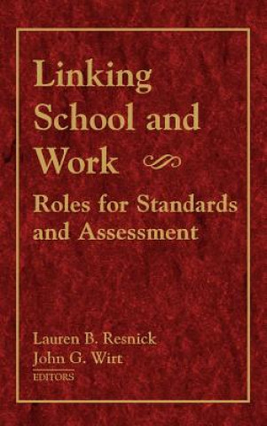 Könyv Linking School and Work Lauren B. Resnick