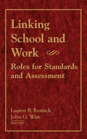 Kniha Linking School and Work Lauren B. Resnick