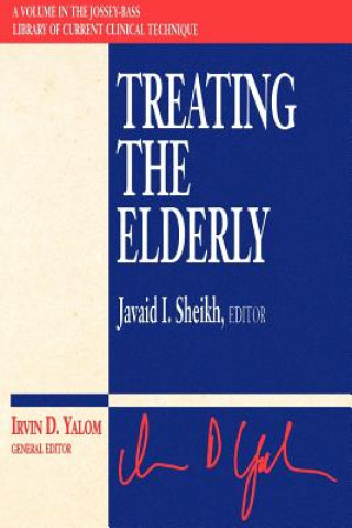 Kniha Treating the Elderly Javaid I. Sheikh