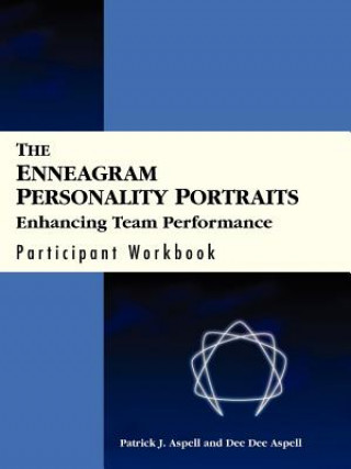 Livre Enneagram Personality Portraits - Enhancing m Performance Participant Workbook Patrick J. Aspell