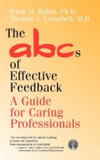 ABCs of Effective Feedback -  A Guide for Caring Professionals