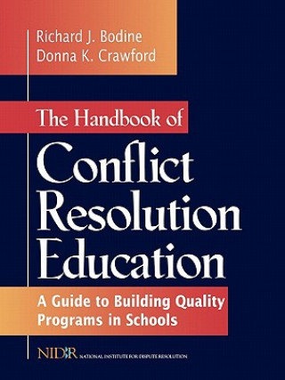 Libro Handbook of Conflict Resolution Education: A G Guide to Building Quality Programs in Schools Crawford