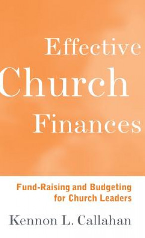 Kniha Effective Church Finances Kennon L. Callahan