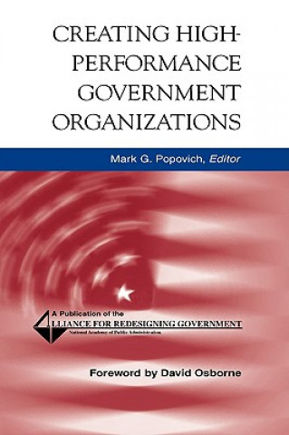 Książka Creating High Performance Government Organizations Jack A. Brizius