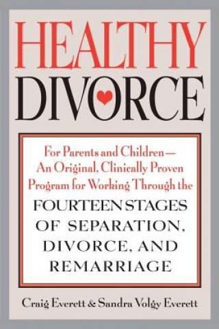 Knjiga Healthy Divorce Craig A. Everett