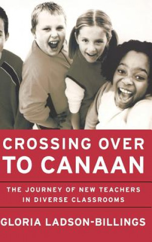Carte Crossing Over to Canaan Gloria Ladson-Billings