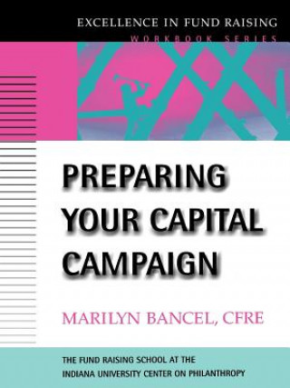 Carte Preparing Your Capital Campaign (The Excellence in Marilyn Bancel