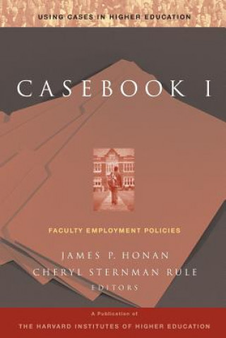 Book Casebook I - Faculty Employment Policies Honan