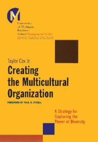 Carte Creating the Multicultural Organization Taylor Cox
