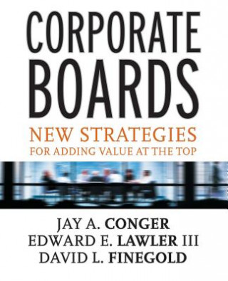 Kniha Corporate Boards Jay A. Conger