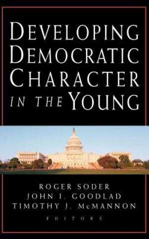 Kniha Developing Democratic Character in the Young Roger Soder