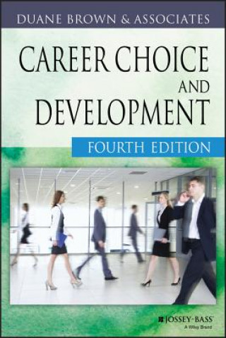 Kniha Career Choice and Development, Fourth Edition Duane Brown