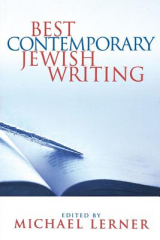 Carte Best Contemporary Jewish Writing Michael Lerner