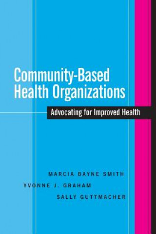 Book Community-Based Health Organizations - Advocating for Improved Health Marcia Bayne Smith