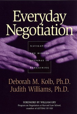 Carte Everyday Negotiation Deborah M. Kolb