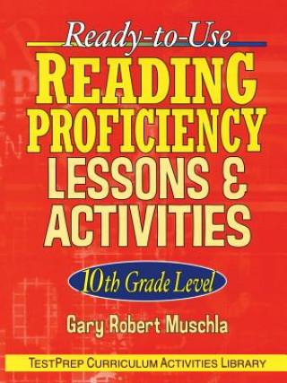 Könyv Ready-to-Use Reading Proficiency Lessons and Activities Gary R. Muschla