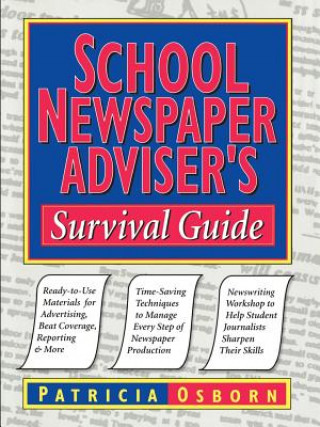 Libro School Newspaper Adviser's Survival Guide Patricia Osborn