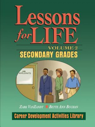 Könyv Lessons For Life, Volume 2 Zark VanZandt