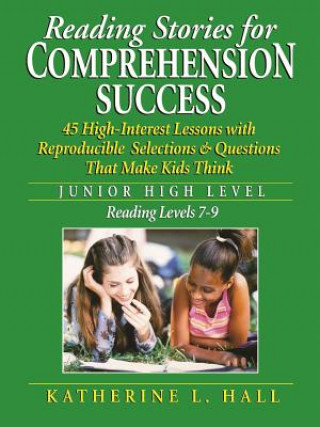 Carte Reading Stories for Comprehension Success Katherine L. Hall