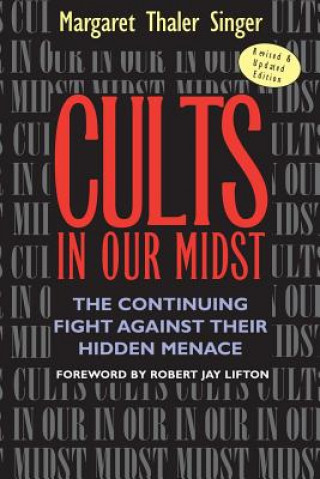 Book Cults in Our Midst Margaret Thaler Singer