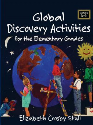 Книга Global Discovery Activities Elizabeth Crosby Stull