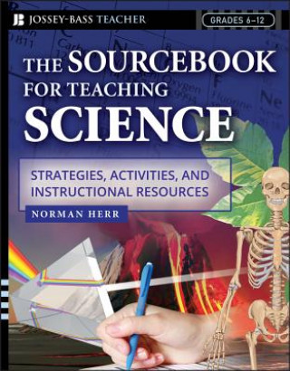 Kniha Sourcebook for Teaching Science, Grades 6-12 Norman E. Herr