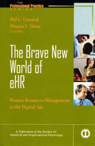 Carte Brave New World of eHR - Human Resources Management in the Digital Age Hal Gueutal