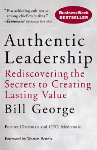 Kniha Authentic Leadership B. George