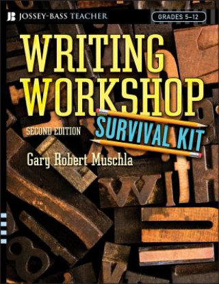 Kniha Writing Workshop Survival Kit Gary R. Muschla