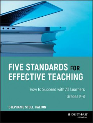 Kniha Five Standards for Effective Teaching Stephanie Stoll Dalton