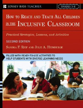 Book How To Reach and Teach All Children in the Inclusive Classroom Sandra F. Rief