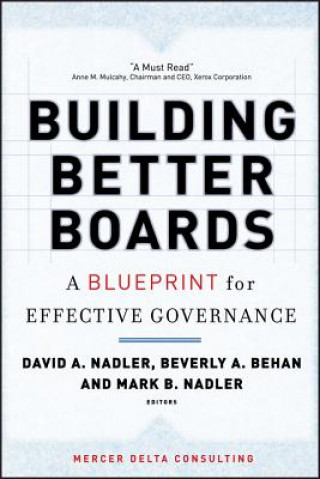 Könyv Building Better Boards - A Blueprint for Effective  Governance Nadler