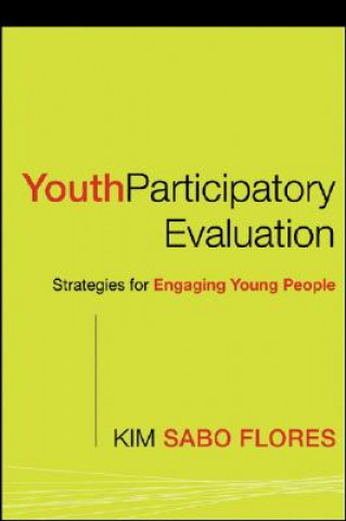 Carte Youth Participatory Evaluation - Strategies for Engaging Young People Kim Sabo Flores