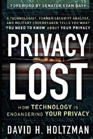 Livro Privacy Lost - How Technology is Endangering Your Privacy David H. Holtzman