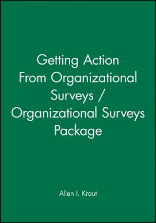 Kniha Getting Action From Organizational Surveys / Organizational Surveys Package Allen I. Kraut